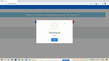 Reactjs Sweetalert Popup Working Example