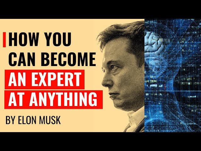 Elon Musk's 3 Rules To Learning Anything class=