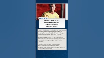 DIPUJA PELATIH CREMONESE Sebut Emil Audero Luar Biasa Bisa Catat 9 Saves