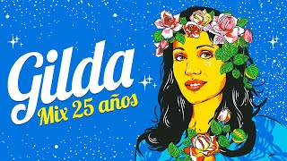 GILDA  Mix 25 años