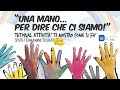 Video tutorial per Contest - Una mano... per dire che ci siamo