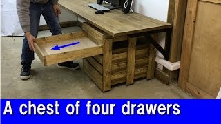 I made a chest of four drawers to store small items such as tools or screws. I used one of the drawers as the upper part and cut a 