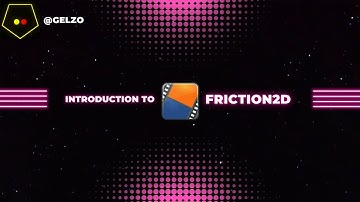Friction2d - Introduction (Open Motion Graphics)