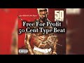 Free For Profit 50 Cent “In Da Club” Type Beat