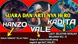 Inilah Arti Suara Hero Baru Hanzo Vale & Kadita Voices & Quotes Mobile Legends Bang Bang
