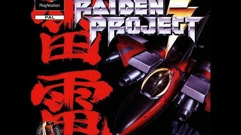 The Raiden Project (PS1) - Stage 1