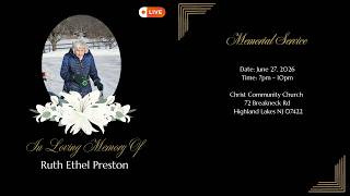 Ruth Ethel Preston Memorial Service LIVE