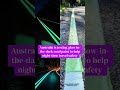 # 388 News : Glow In The Dark Roads - Australia News Approach to Safer Night Travels
