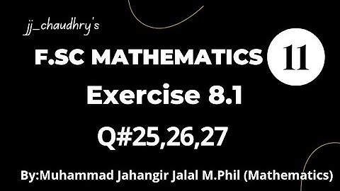 11th Class Math || Ch 08 M. Induction and Binomial Theorem || Exercise 8.1 Question 25, 26 and 27