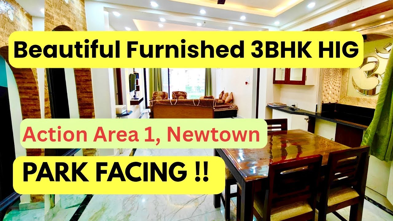 Beautiful furnished park view 3bhk flat 1480 sqft in Newtown Kolkata action area 1 