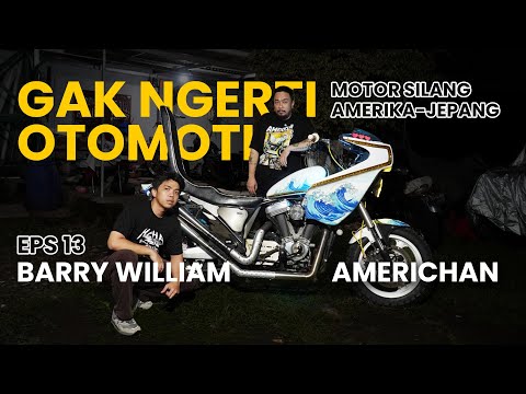REVIEW AMERICHAN BOSOZOKU STYLE PUNYA BARRY WILLIEM