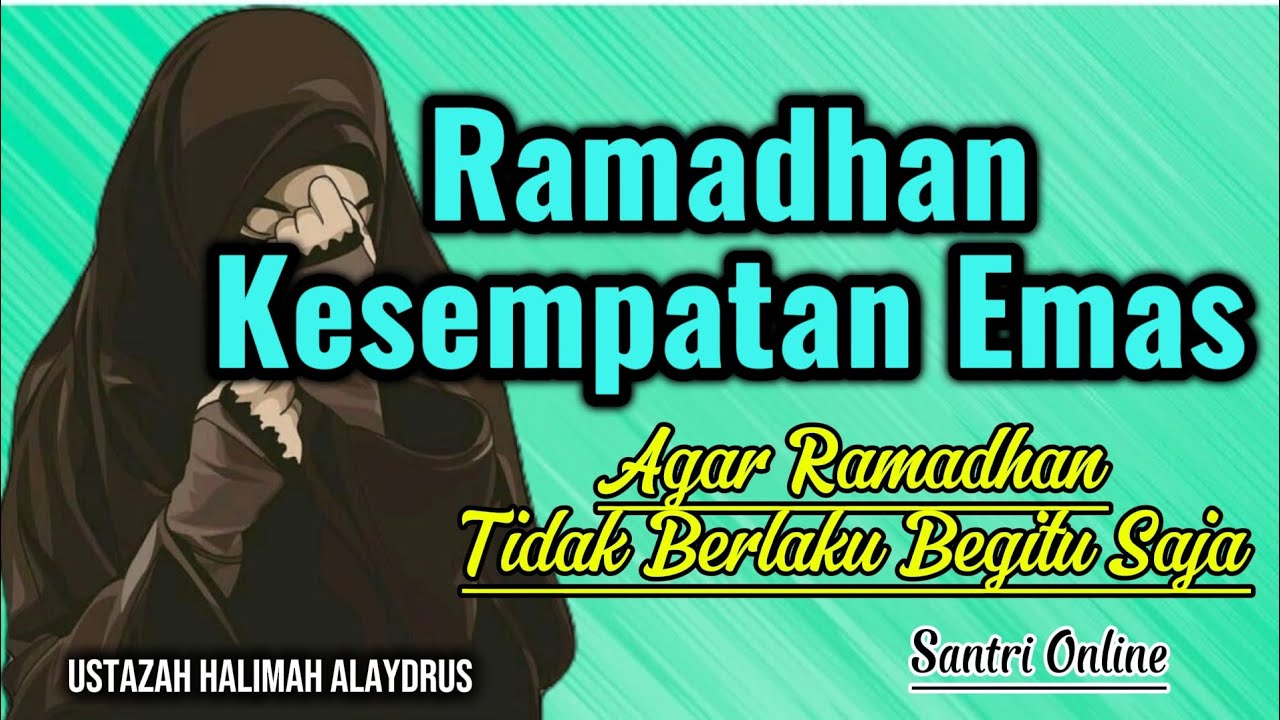 JANGAN LEWATKAN HIKMAH RAMADHAN HAWA NAFSU BISA MENGHANCURKANNYA || Ustazah Halimah Alaydrus ||