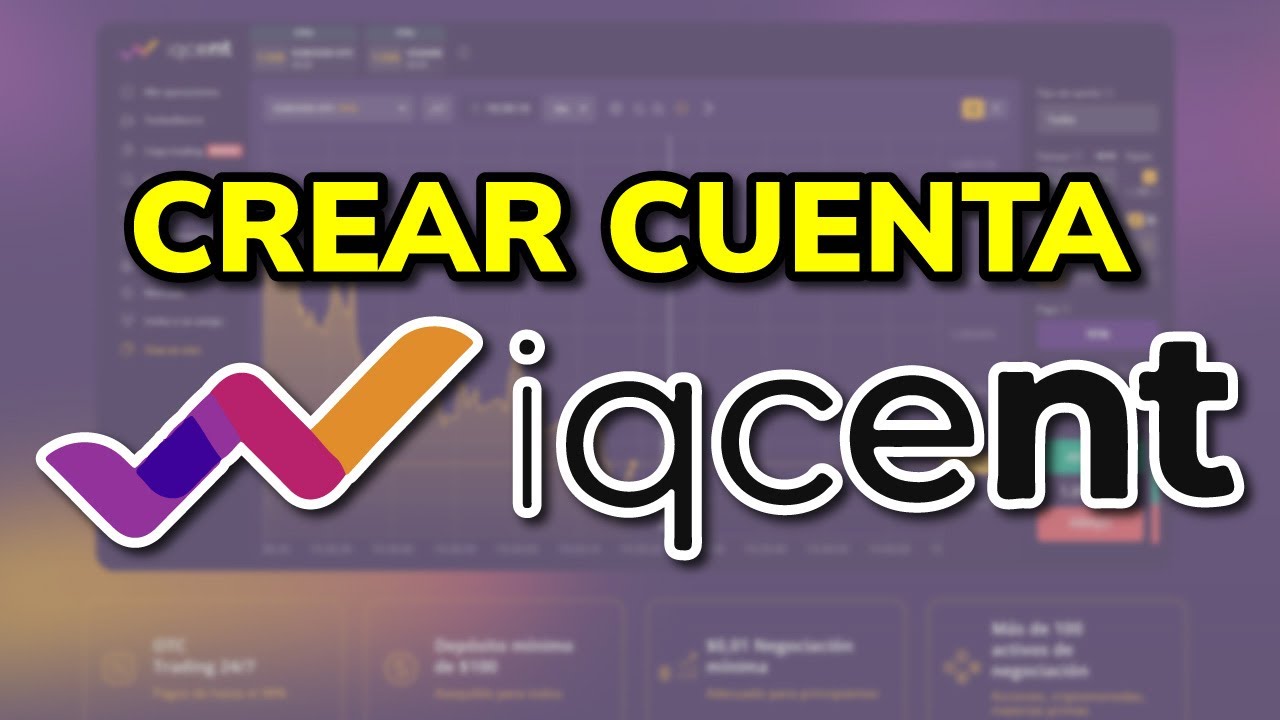 📝 Cómo Crear Cuenta en IQ Cent en 2026 | Registro Fácil y Rápido Paso a ...
