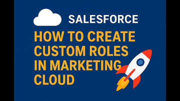 Learn how to create custom roles in Salesforce Marketing Cloud