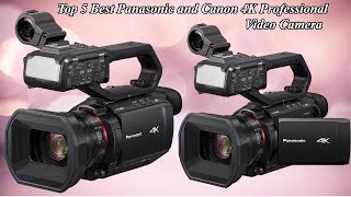 Top 5 Best Panasonic and Canon 4K Professional Video Camera | High Quality 4K Professional Camera screenshot 5