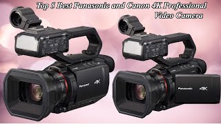 Top 5 Best Panasonic and Canon 4K Professional Video Camera | High Quality 4K Professional Camera screenshot 1