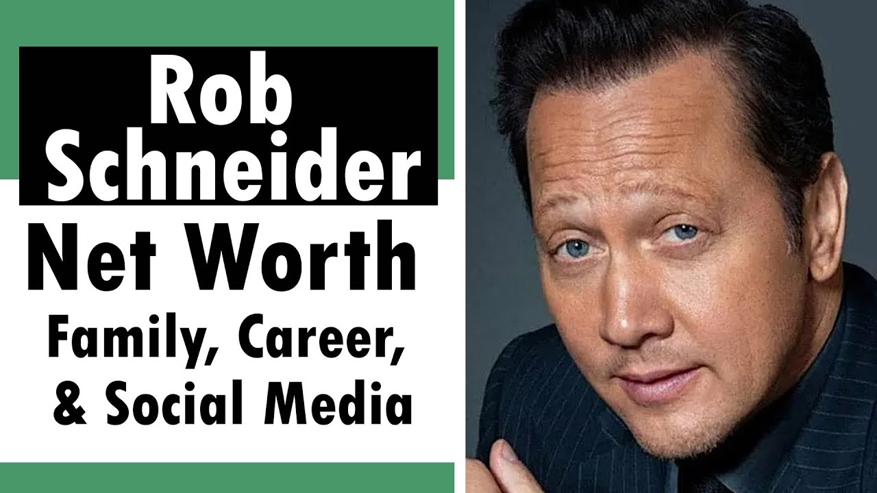 Rob Schneider Net Worth