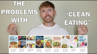 The Problems With Clean Eating