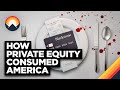 How Private Equity Consumed America image