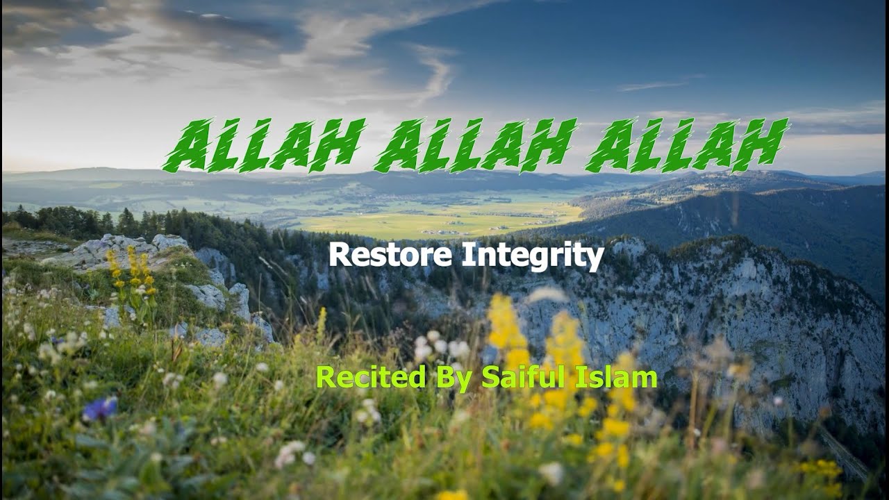 Saiful Allah Allah Allah Allah ᴴᴰ | Saiful Islam | Restore Integrity - YouTube