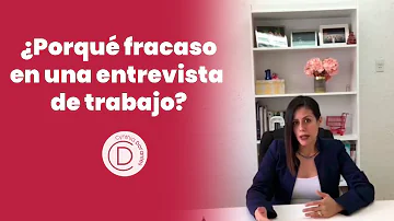 ¿Por qué fracasa la gente en las entrevistas de trabajo?