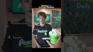 Ranking Best Ice Cream Moments