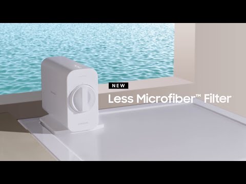 Less Microfiber™ Filter I Samsung