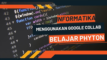Cara Mengakses Google Collab untuk Pembelajaran Phyton | Informatika