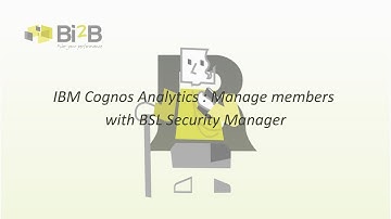 IBM Cognos Analytics : Manage members with BSL Security Manager