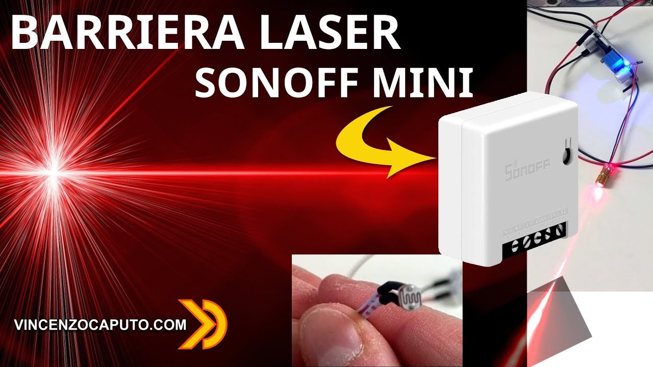 Barriera LASER fai da te con un SONOFF MINI! Meglio dello Shelly1? 