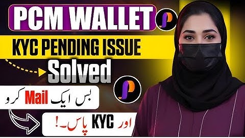 PCM Wallet App KYC Problem Solved | Full Guide to Complete KYC Successfully 