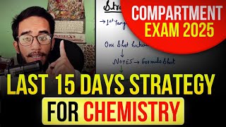 Last 15 Days Strategy For Chemistry Compartment Exam 2025 || Pass Chemistry Compartment Exam 2025