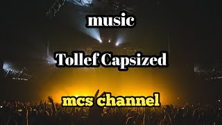 Tollef - Capsized no copyright 2021