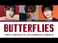 JVKE Butterflies Feat TAEHYUN Of TXT KIM CHAEWON Of LE SSERAFIM Color Coded Lyrics JVKE Butterflies Feat TAEHYUN Of TXT KIM CHAEWON Of LE SSERAFIM Color Coded Lyrics