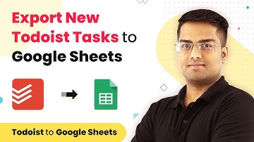 Todoist to Google Sheets - Export New Todoist Tasks to Google Sheets