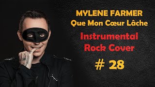 Mylène Farmer - Que Mon Cœur Lâche (Rock Guitare Cover Instrumentale par Shelter Grey) #28