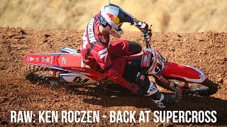 RAW Video: Ken Roczen Returns to Supercross