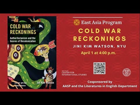[Unduh Buku-Diskusi] Cold War Reckonings : Authoritarianism and the Genres of Decolonization – Jini Kim Watson *studi Asia Timur & Tenggara termasuk Indonesia