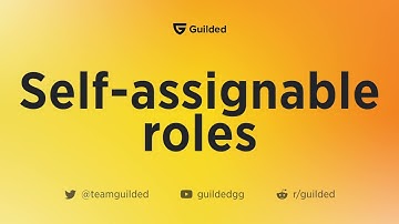 Self-assignable roles | Guilded tutorial