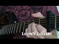 Lilith's Lullaby (Original Song)