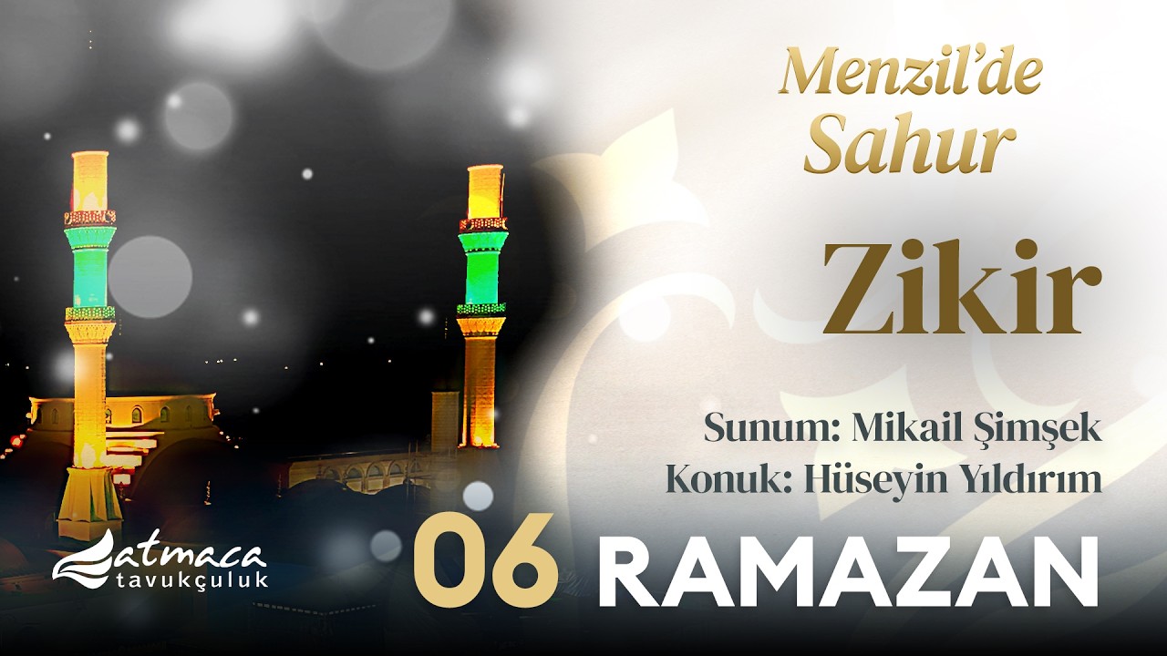 Menzil'de Sahur 2026 | 6 Ramazan | Serhendi Vakfı