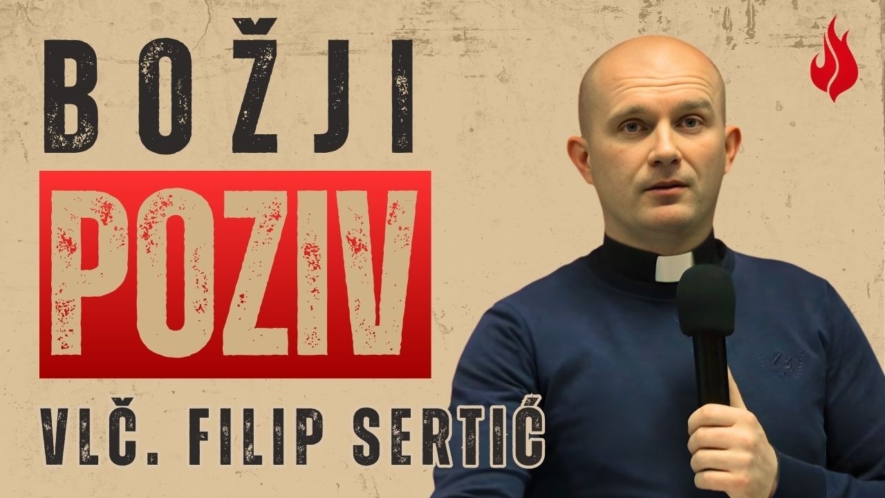 Božji Poziv | vlč. Filip Sertić