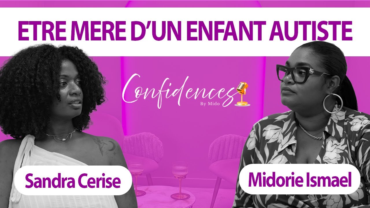 Confidence by Mido - Sandra Cerise : Etre mère d'un enfant autiste, ce que les gens ne voient pas.