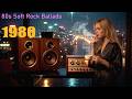 The Best '80s Rock Ballads Romantic Songs of the Era | Oldies Love Songs ( Deep Vintage Romance)
