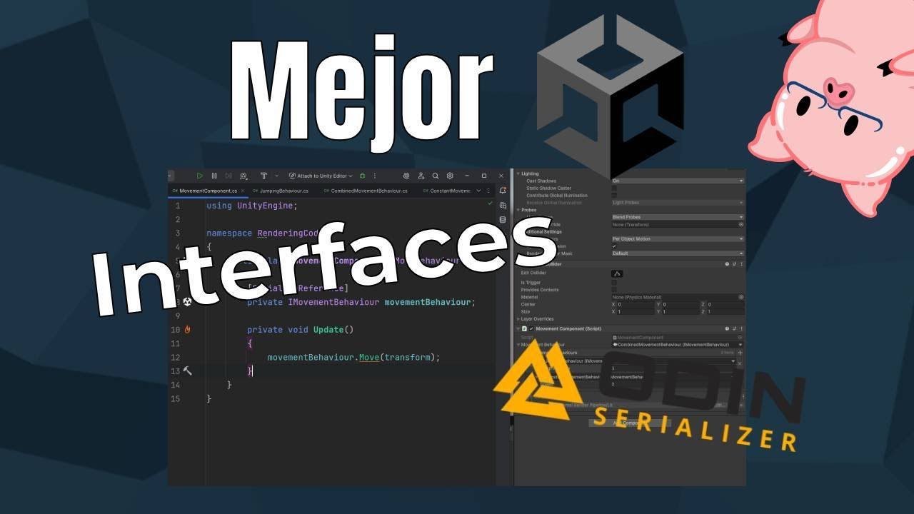 Mejor Unity: Interfaces y su potencia en el inspector.
