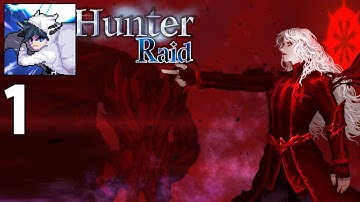 Hunter Raid - Gameplay Walkthrough Part 1 (Android,ios)