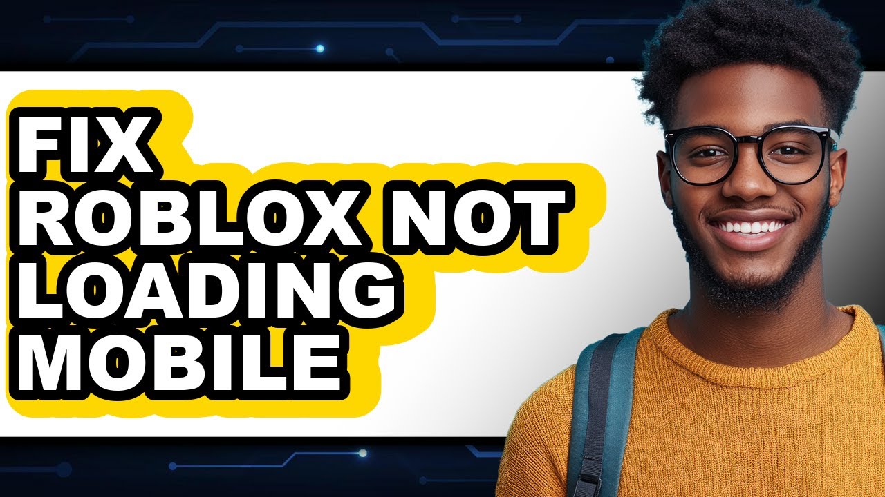 How To Fix Roblox Not Loading Mobile - Easy Guide - YouTube