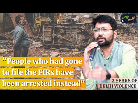 #DelhiViolence2020 | People Who Had Gone To File FIRs Have Been Arrested Instead | Karwan e Mohabbat