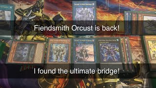 One card Orcust Fiendsmith Combo Video with Explanation! Spicy bridge!