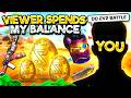 VIEWER SPENDS MY $250 BALANCE ON SPLITS!